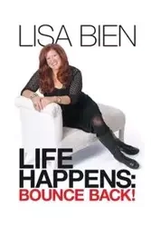 Life Happens - Lisa Bien