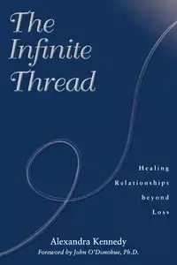 The Infinite Thread - Alexandra Kennedy