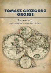 Geokultura - Tomasza Grzegorza Grosse