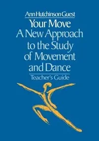 Your Move - Ann Guest Hutchinson