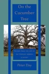 On the Cucumber Tree - Peter Day