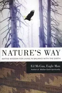 Nature's Way - Ed McGaa