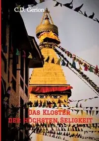 Das Kloster der höchsten Seligkeit - Gerion C.D.