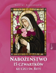Nabożeństwo 15 czwartków ku czci św. Rity - Opracowanie zbiorowe