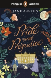 Penguin Readers Level 4: Pride and Prejudice - Jane Austen