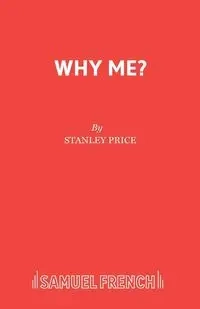Why Me? - Stanley Price
