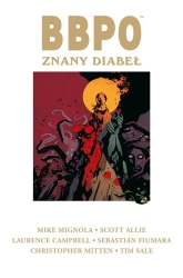 BBPO. Znany diabeł - Mike Mignola, Scott Allie, Laurence Campbell, Seb