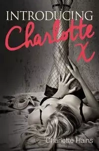 Introducing Charlotte - Charlotte Hains