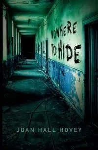 Nowhere to Hide - Joan Hovey Hall