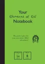 Your Elements of Evil Notebook - Arnold Brooke