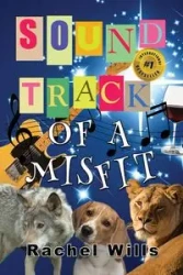 Soundtrack Of A Misfit - Rachel Wills  L