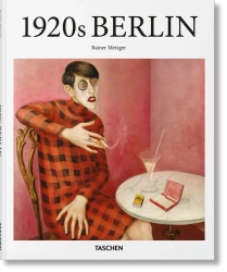 1920s Berlin - Rainer Metzger
