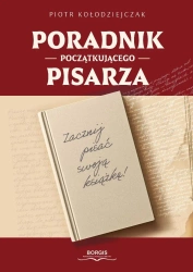 Poradnik początkującego pisarza - Piotr Kołodziejczak