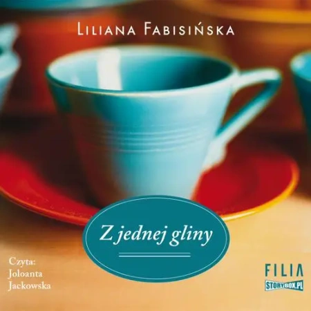 audiobook Z jednej gliny - Liliana Fabisińska