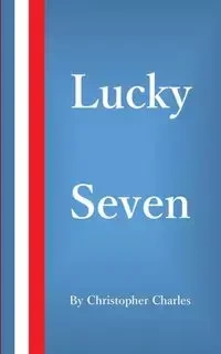 Lucky Seven - Charles Christopher