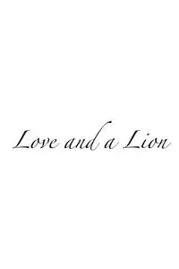 Love and a Lion - King Toluwani
