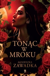 eBook Tonąc w mroku - Agnieszka Zawadka mobi epub