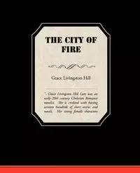 The City of Fire - Grace Hill Livingston