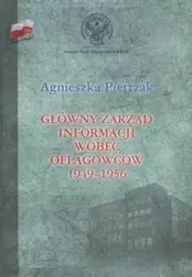 Główny Zarząd Informacji wobec oflagowców 1949-195 - Agnieszka Pietrzak