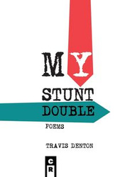 My Stunt Double - Travis Denton