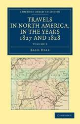 Travels in North America, in the Years 1827 and 1828 - Volume 3 - Basil Hall