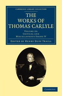 The Works of Thomas Carlyle - Volume 29 - Thomas Carlyle