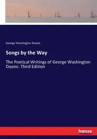 Songs by the Way - George Doane Washington