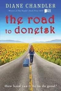 The Road To Donetsk - Diane Chandler