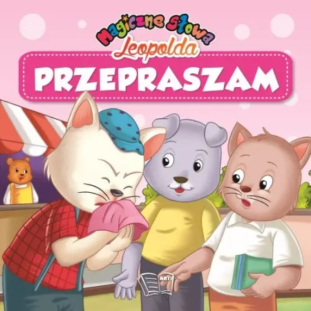 Przepraszam. Magiczne słowa Leopolda - Opracowanie zbiorowe