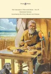 The Children's Treasure Book - Vol IV - Robinson Crusoe - Illustrated By F.N.J. Moody and Others - Daniel Defoe