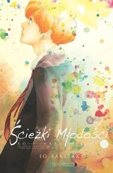 Ścieżki Młodości. Tom 11 - Io Sakisaka