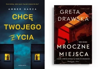 Pakiet Mroczne miejsca Greta Drawska + Chcę twojego życia Amber Garza - Amber Garza