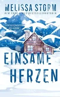 Einsame Herzen - Melissa Storm
