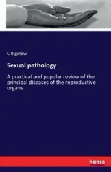 Sexual pathology - Bigelow C