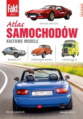 Atlas samochodów. Kultowe modele - Bartosz Zakrzewski