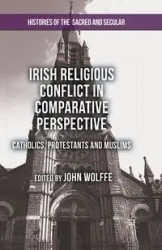Irish Religious Conflict in Comparative Perspective - John Wolffe