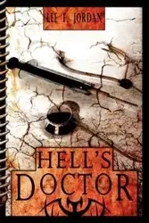 Hell's Doctor - Jordan Lee F.