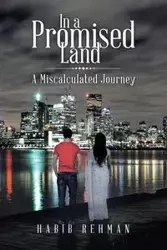 In a Promised Land - Rehman Habib
