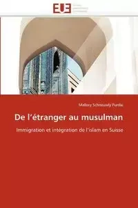 De l''étranger au musulman - PURDIE-M