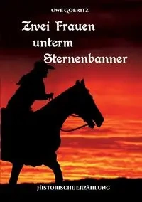 Zwei Frauen unterm Sternenbanner - Goeritz Uwe