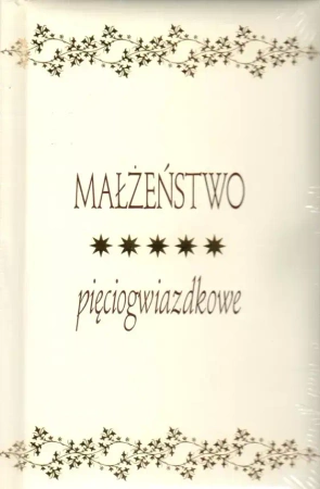 Małżeństwo pięciogwiazdkowe - praca zbiorowa