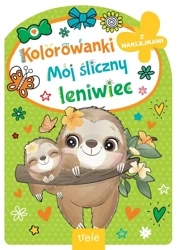 Mój śliczny leniwiec. Kolorowanka z wykrojnikiem - Praca zbiorowa