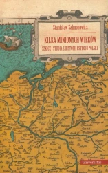 eBook Kilka minionych wieków - Stanisław Salmonowicz