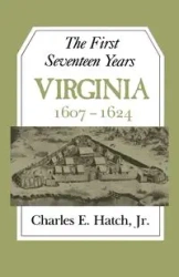 First Seventeen Years - Charles Hatch Jr. E