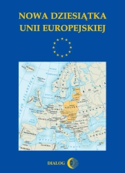eBook Nowa dziesiątka Unii Europejskiej - Dobiesław Jędrzejczyk epub