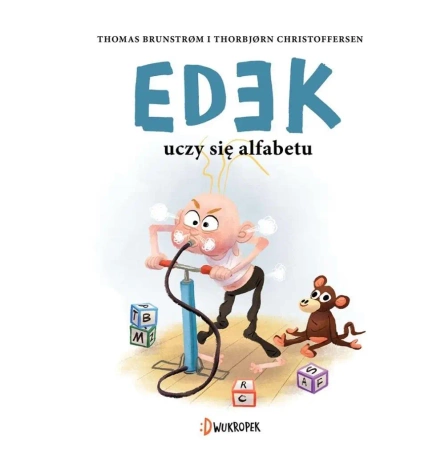 Edek T.2 Edek uczy się alfabetu - Thomas Brunstrm, Thorbjrn Christoffersen, Edyta S