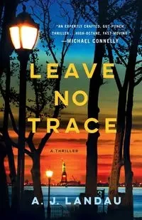 Leave No Trace - Landau A. J.