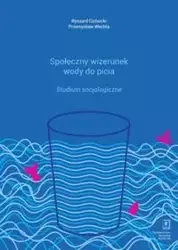 Społeczny wizerunek wody do picia - Ryszard Cichocki, Przemysław Wechta