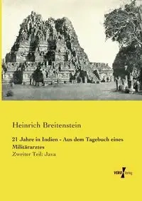 21 Jahre in Indien - Aus dem Tagebuch eines Militärarztes - Breitenstein Heinrich