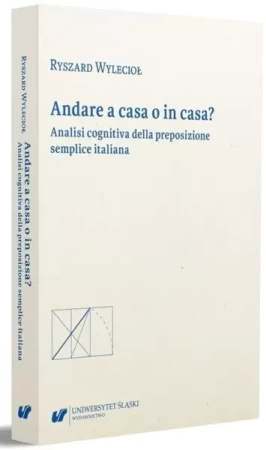 Andare a casa o in casa? - Ryszard Wylecioł